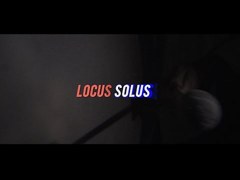 LOCUS SOLUS presentation video