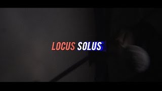 LOCUS SOLUS presentation video