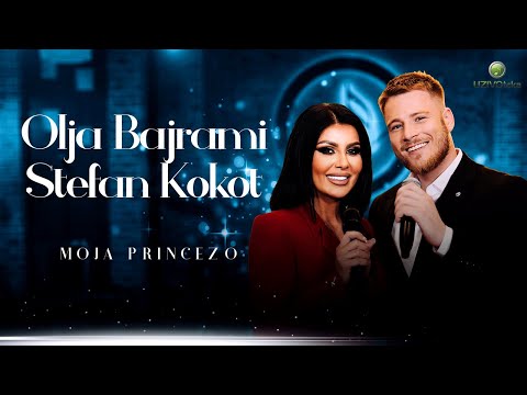 OLJA BAJRAMI & STEFAN KOKOT - MOJA PRINCEZO (COVER 2024)