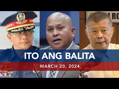 UNTV: Ito Ang Balita | March 20, 2024