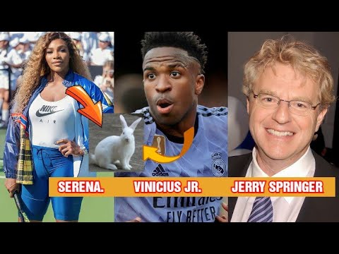 Dr Umar: SERENA / VINICIUS JR/ JERRY SPRINGER
