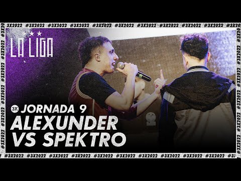 ALEXUNDER VS SPEKTRO | #LAGRANFINAL2022 - Jornada 9 | 3X 2022