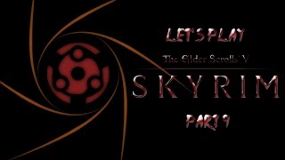 Let's Play Skyrim: Uchiha Playthrough Part 9 - Search for the Jagged Crown!