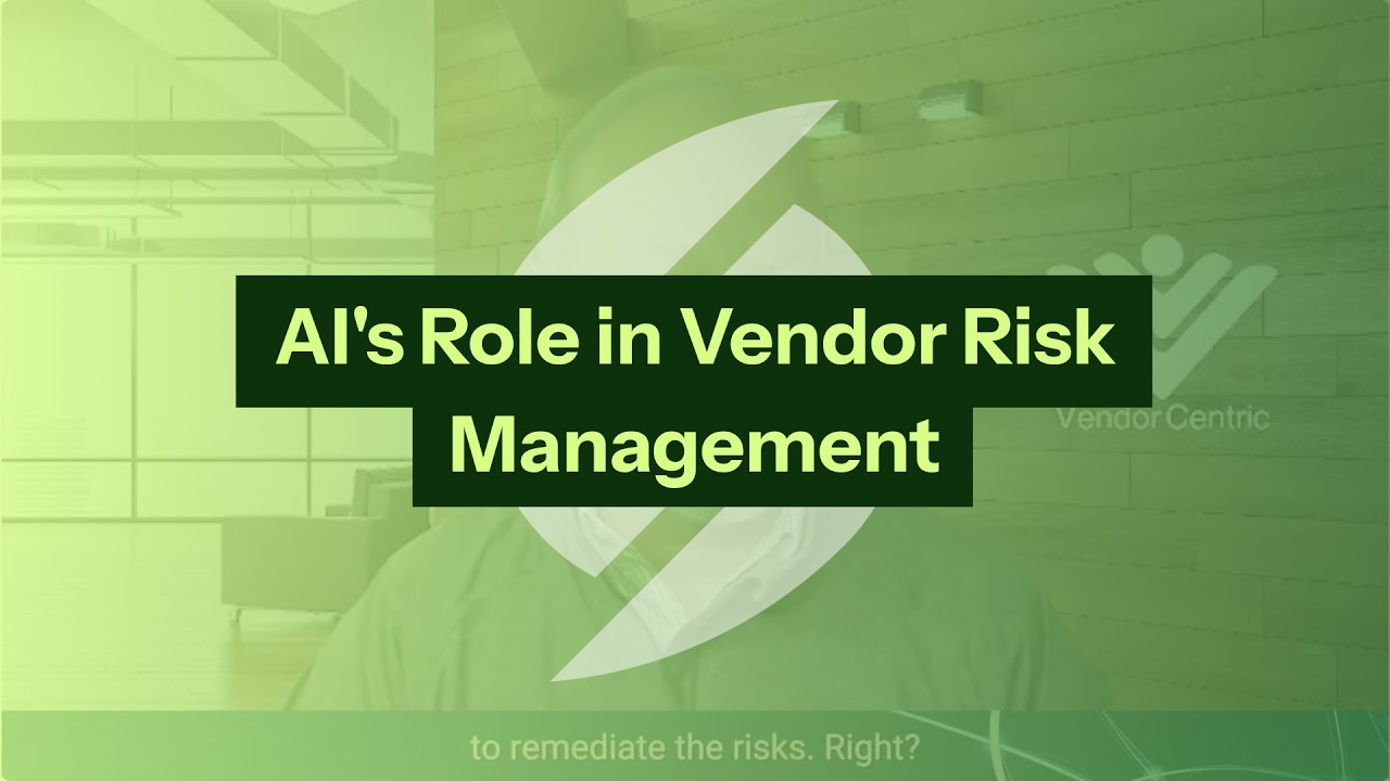 AI’s Role in Vendor Risk Management
