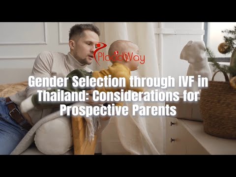 Logo of Considering Gender Selection: Exploring IVF Options in Thailand for Prospective Parents
