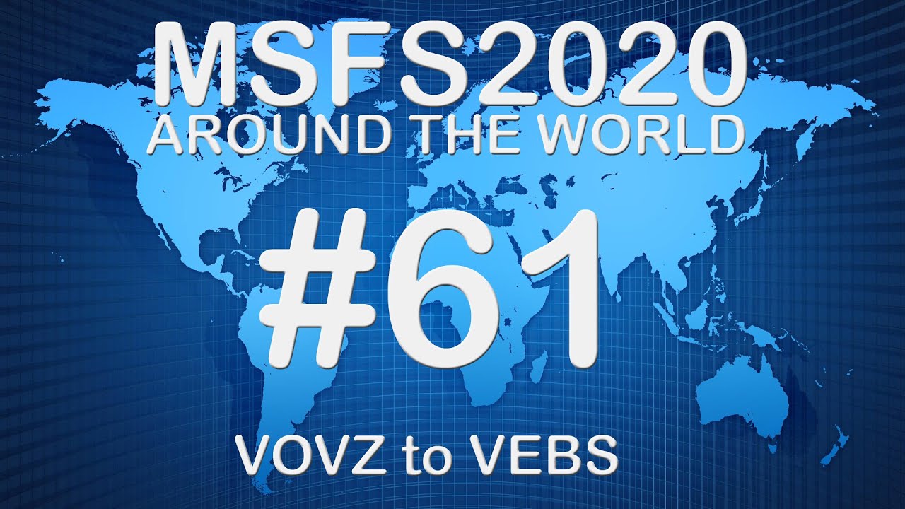 ✈ #MSFS2020 #FULLFLIGHT #WORLDTRAVEL - VOVZ to VEBS - Cessna Skyhawk 172