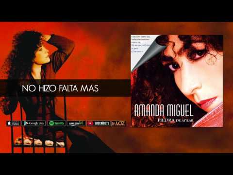 No Hizo Falta - Amanda Miguel