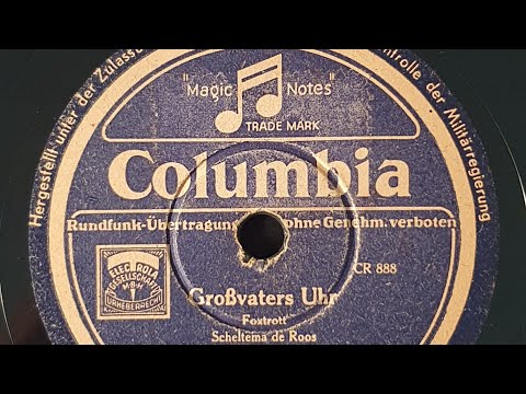 Großvaters Uhr (Grandfather's Clock) Willi Stanke mit seinem Orchester , Columbia DW 4942