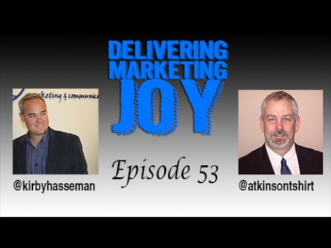 Delivering Marketing Joy Episode 53 Marshall Atkinson