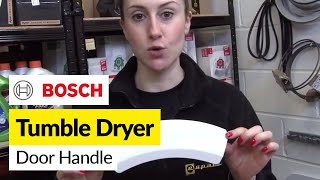 Bosch Tumble Dryer Door Handle