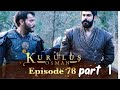 Osman Ghazi Season 4 Episode 78 Part 1 In Urdu Dubbed