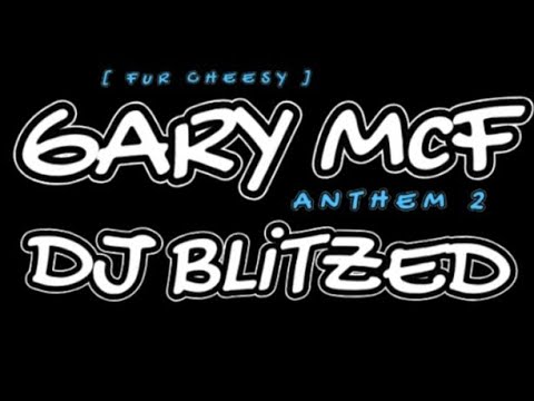 Gary McF & DJ Blitzed - Anthem 2 [ Fur Cheesy ] [ o6 ]