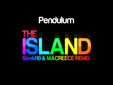 Pendulum-The Island (Steam10 & Mac Reece Remix)