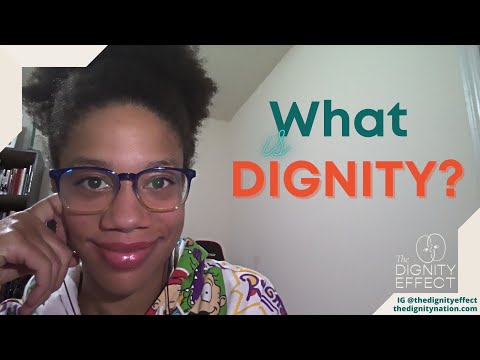What is DIGNITY?
