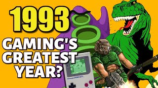 1993 - Gaming's Greatest Year?