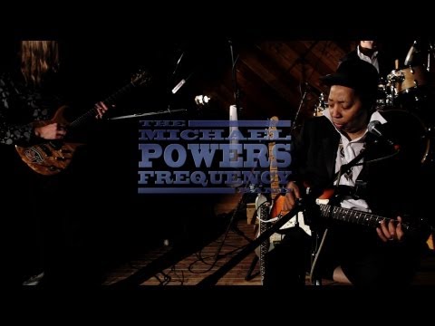 The Michael Powers Frequency Band | Raw Blues: The Series