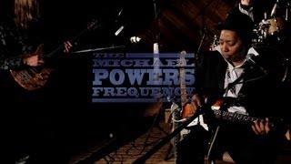 The Michael Powers Frequency Band | Raw Blues: The Series