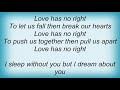 Billy Joe Royal - Love Has No Right Lyrics