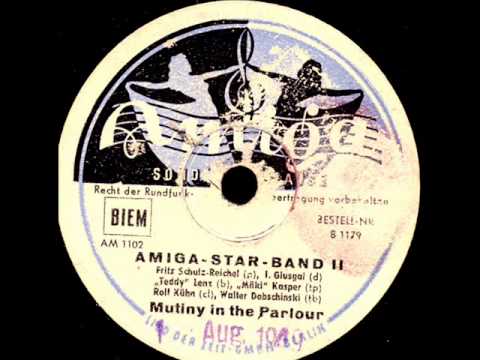 Amiga Star Band - Mutiny In The Parlor - September 1948, Berlin