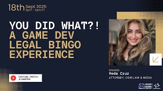 You Did What! A Game Dev Legal Bingo Experience
