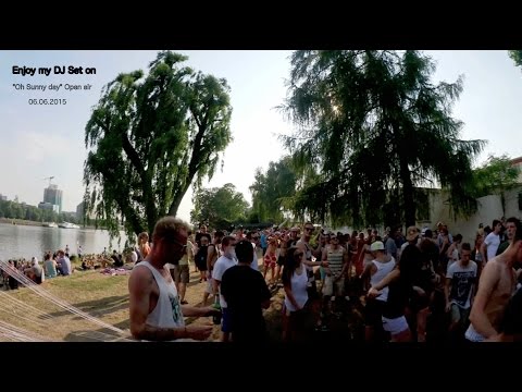 Oh sunny day open air 2015 - Dj Set Michael Kohlbecker