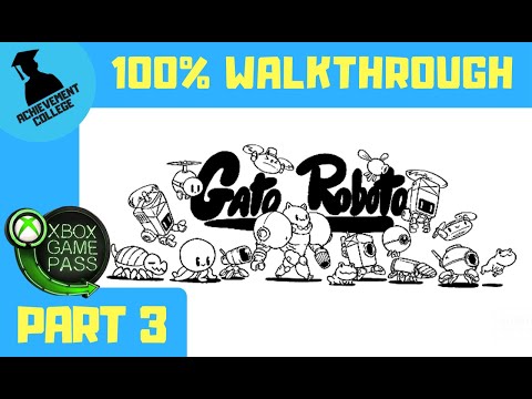 Gato Roboto 100% Walkthrough Part 3