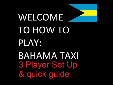 How to play Bahama Taxi - 3 Player Game