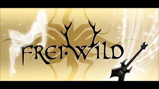 Frei Wild - Weil du mich nur verarscht hast