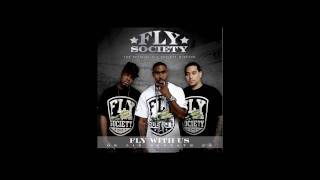 Fly Society - The take over