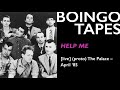 Help Me (Live - Proto) – Oingo Boingo | The Palace 1985