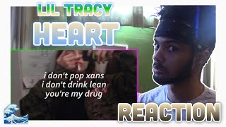Lil Tracy - Heart (Reaction)