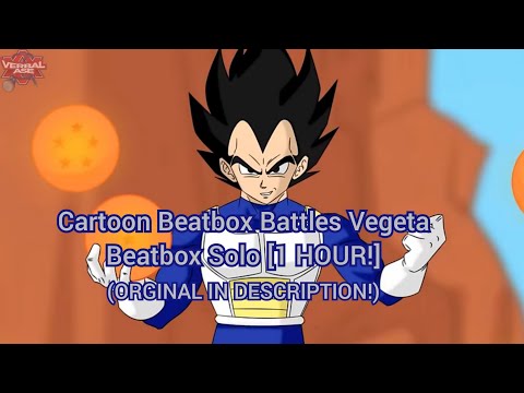 Cartoon Beatbox Battles | Vegeta Beatbox Solo | [1 HOUR!]