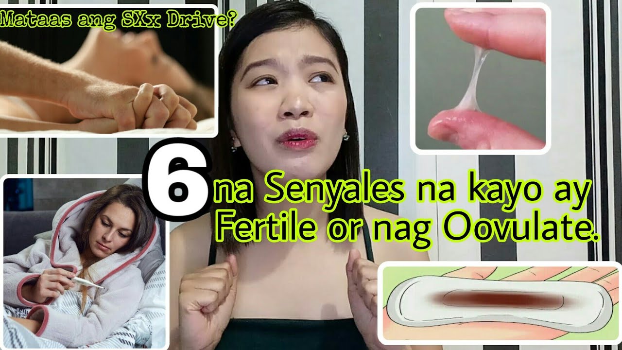 6 SIGNS NA IKAW AY FERTILE | OVULATION DAY | MGA DAPAT MALAMAN