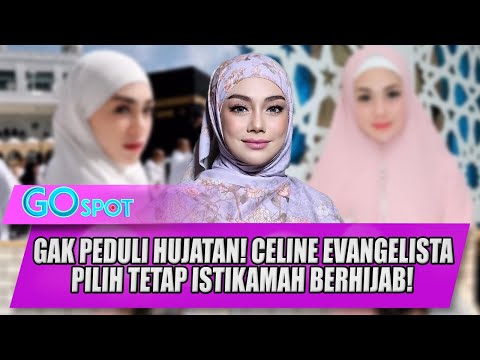 BANJIR HUJATAN! CELINE EVANGELISTA DITUDING LEPAS HIJAB DEMI PERAN DI FILM BARU! - GO SPOT