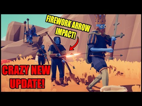 Fireworks Archers are AMAZING in Totally Accurate Battle Simulator's New Update!