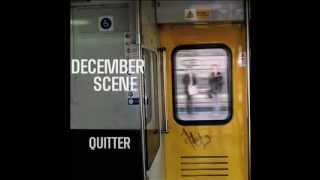 December Scene - Quitter