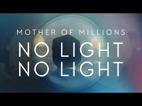 Mother of Millions - No Light, No Light (Florence + The Machine cover)