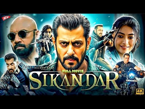 Sikandar full movie in HD 2025 | Salman Khan new hindi Action blockbuster movie2025 | Sikandar