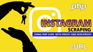 Instagram (web) scraping using PHP or with a proxy or non-proxy server