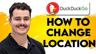 How To Change Location On DuckDuckGo Browser [2026 Guide]