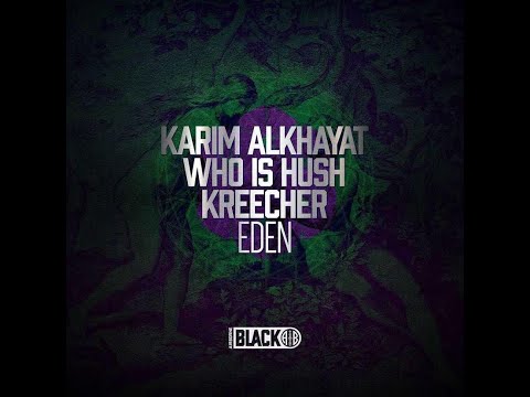Karim Alkhayat, Kreecher - My Trip (Original Mix) [Eden EP]