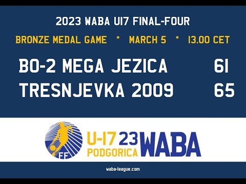 2023 WABA U17 Final-Four: Bronze medal game BO-2 Mega Jezica-Tresnjevka 2009 61-65 (05/03)
