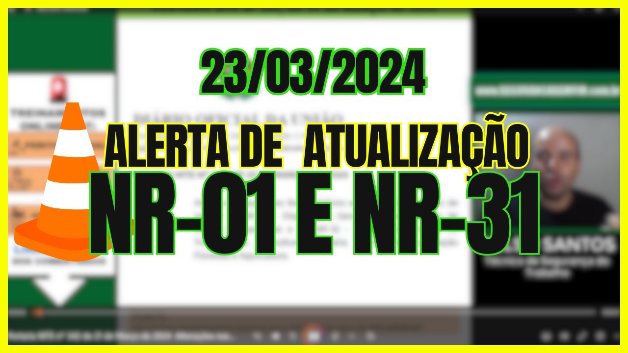 Portaria MTE nº 342 de 21 de Março de 2024 | Alterações nas NR 01 e NR 31 | Segurança do Trabalho