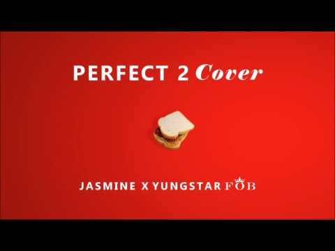 Jasmine X YungStarFOB - Perfect Two Cover