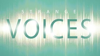 Strange Voices