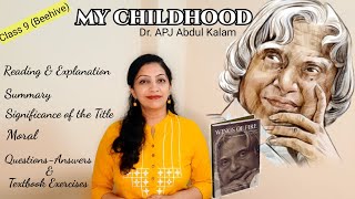 Class 9 (Beehive) - MY CHILDHOOD