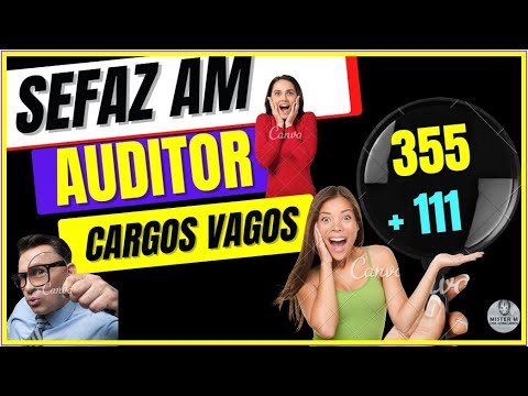 SEFAZ AM - VEJA O NÚMERO EXATO DE CARGOS VAGOS!!!!!