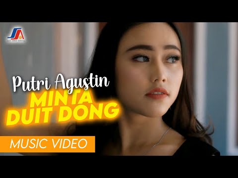 Putri Agustin - Minta Duit Dong (Official Music Video)