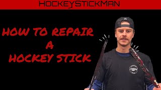 How to Repair your Hockey Stick