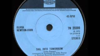 Olivia Newton-John - Sail Into Tomorrow (Different 1972 B-side version)